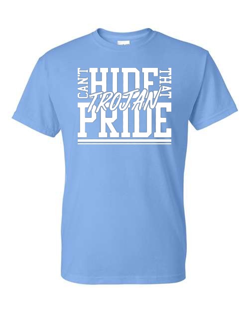 Can't Hide that Trojan Pride Tee - Carolina Blue