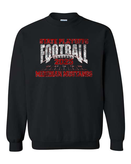 Meridian Football State Playoffs 2025 Crewneck - (Player and Coaches Names on Back)